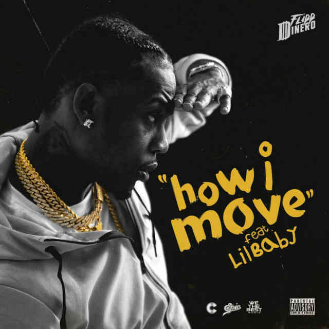 دانلود آهنگ Flipp Dinero ft. Lil Baby به نام How I Move