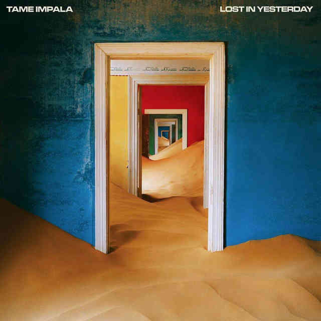 دانلود آهنگ Tame Impala به نام Lost in Yesterday