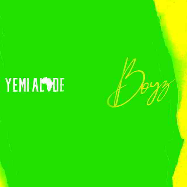 دانلود آهنگ Yemi Alade به نام Boyz