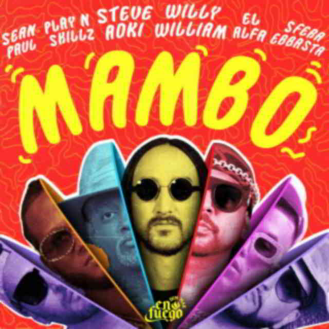دانلود آهنگ Steve Aoki, Willy William, El Alfa & Sean Paul به نام Mambo