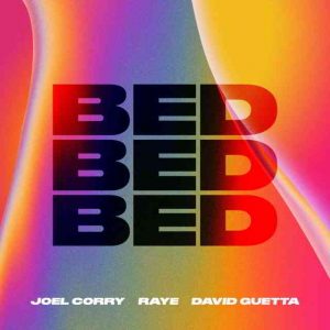 دانلود آهنگ Joel Corry, RAYE & David Guetta به نام BED