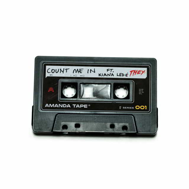 دانلود آهنگ THEY. ft. Kiana Ledé به نام Count Me In