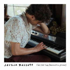دانلود آهنگ Joshua Bassett به نام Lie Lie Lie (Piano Version)