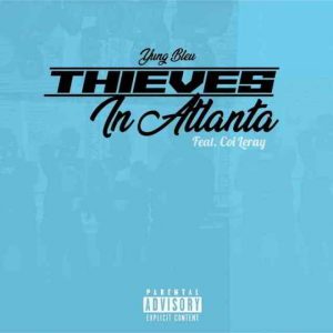 دانلود آهنگ Yung Bleu ft. Coi Leray به نام Thieves In Atlanta