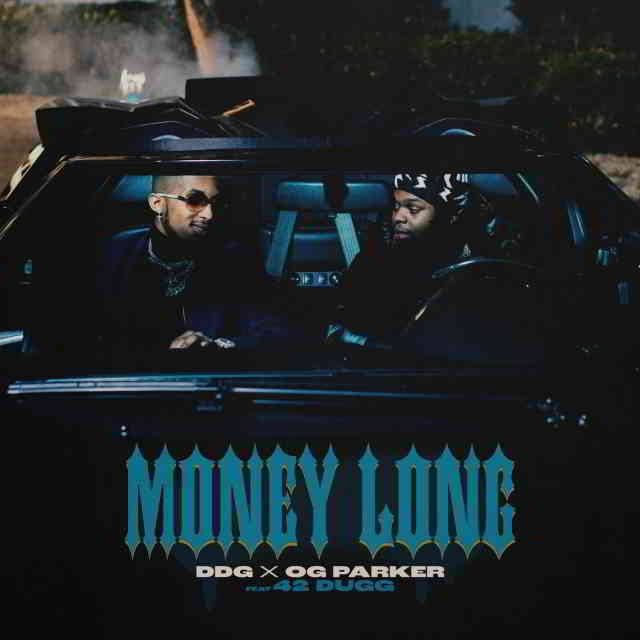 دانلود آهنگ DDG & OG Parker به نام Money Long