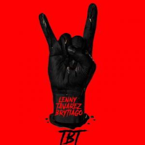 دانلود آهنگ Lenny Tavárez & Brytiago به نام TBT