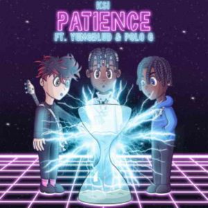 دانلود آهنگ KSI ft. YUNGBLUD & Polo G به نام Patience