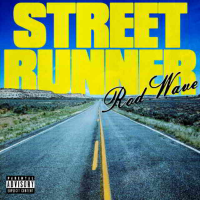 دانلود آهنگ Rod Wave به نام Street Runner