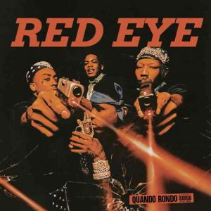 دانلود آهنگ Quando Rondo به نام Red Eye