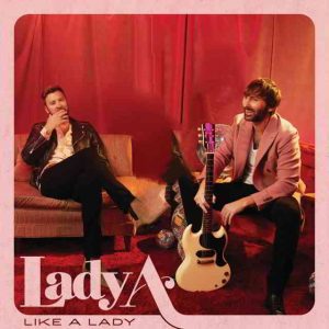 دانلود آهنگ Lady A به نام Like A Lady