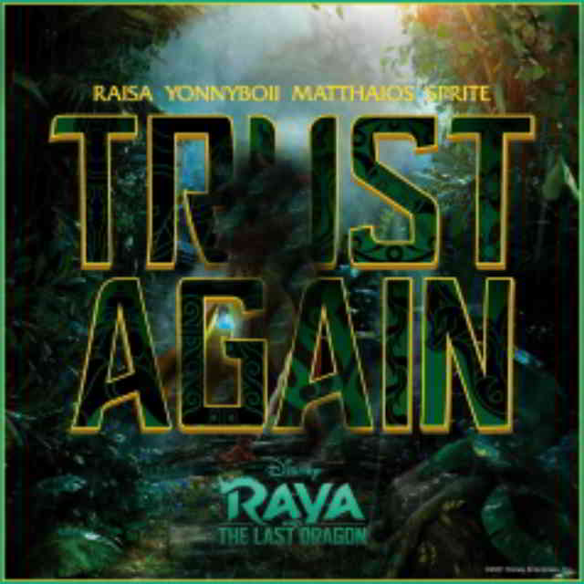 دانلود آهنگ Raisa, YonnyBoii, Matthaios & SPRITE به نام Trust Again