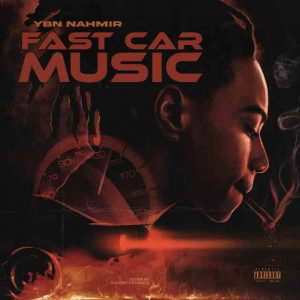 دانلود آهنگ YBN Nahmir به نام Fast Car Music (STAIN)