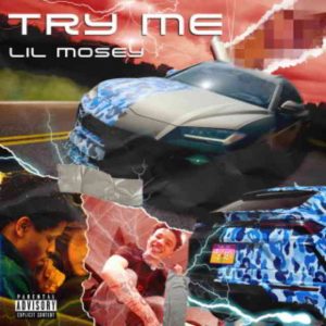 دانلود آهنگ Lil Mosey به نام Try Me